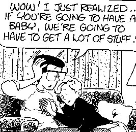 Funky Winkerbean cartoon by Tom Batiuk:  Les realises they have to buy lots of stuff for the baby